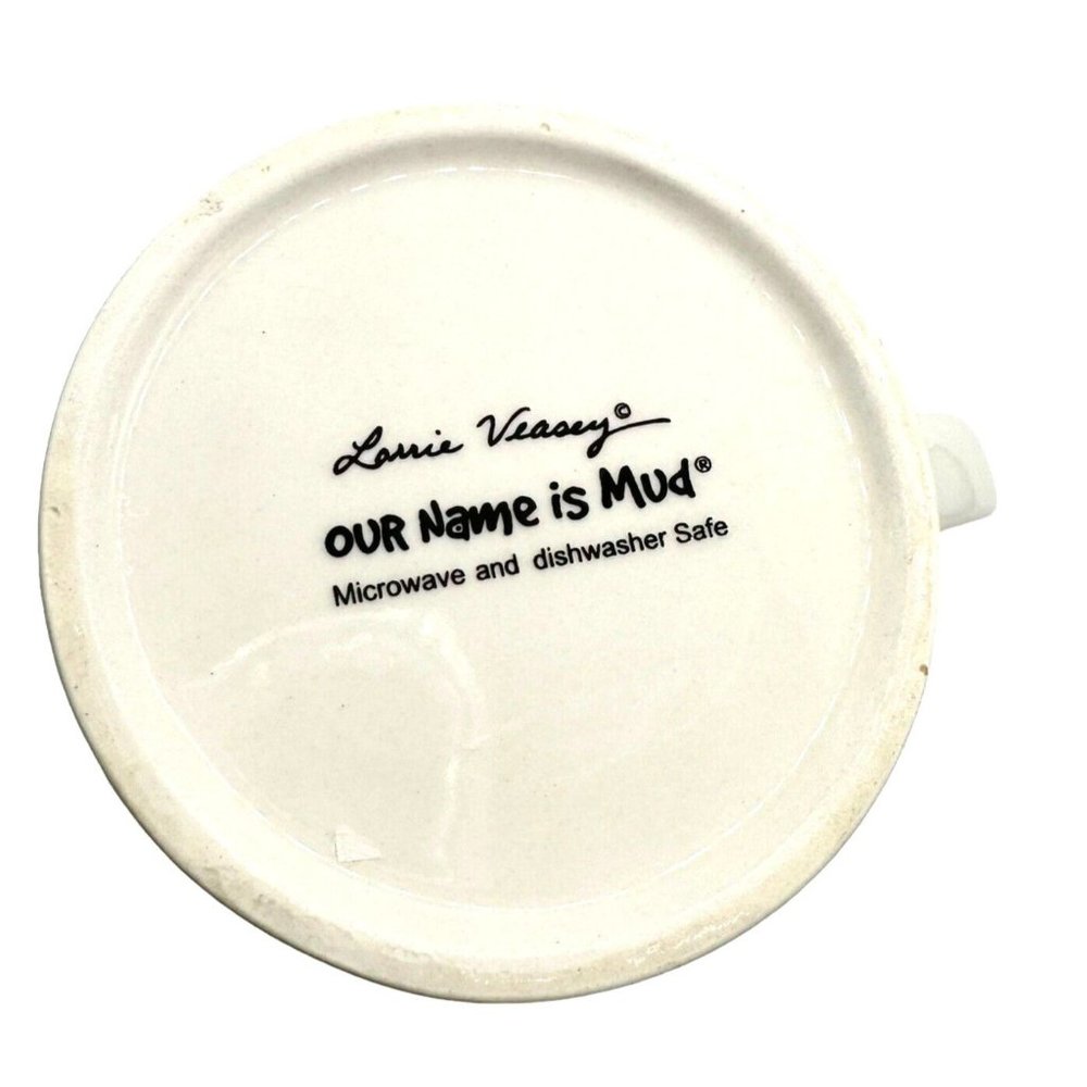 Our Name Is Mud Coffee Mug Lorrie Veasey I Do Mug Coffee Tea Cup 12 oz - Picture 6 of 10